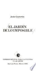 El jardín de lo imposible