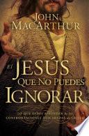 El Jesús que no puedes ignorar