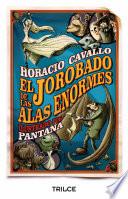 El jorobado de las alas enormes
