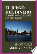 El Juego Del Dinero