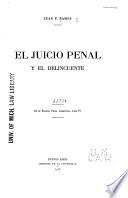 El juicio penal y el delincuente