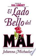 El lado bello del mal
