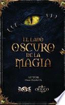 El Lado Oscuro de la Magia