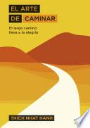 El largo camino lleva a la alegría