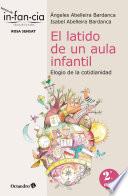 El latido de un aula infantil