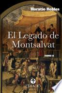El Legado de Montsalvat Tomo II