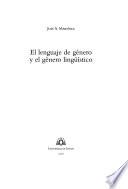 El lenguaje de género y el género lingüístico