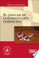 El lenguaje de la Constitución dominicana