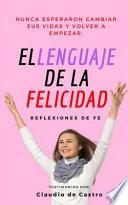 El Lenguaje de la Felicidad