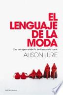 El lenguaje de la moda: una interpretación de las formas de vestir