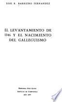 El levantamiento de 1846 y el nacimiento del galleguismo