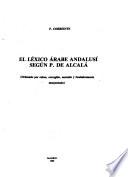 El léxico árabe andalusí según P. de Alcalá