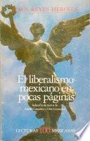 El liberalismo mexicano en pocas páginas