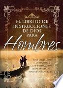 El librito de instrucciones de Dios para Hombre / God's Little Instruction Book for Men