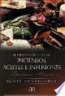 EL LIBRO COMPLETO DE INCIENSOS, ACEITES E INFUSIONES