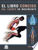 El libro conciso del cuerpo en movimiento (Color)