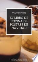 El libro de cocina de postres de Navidad