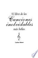 El libro de las canciones inolvidables más bellas