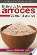 El libro de los arroces de mamá grande