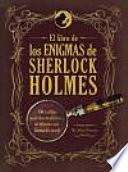 El libro de los enigmas de Sherlock Holmes / The Sherlock Holmes Puzzle Collection