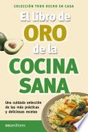 El libro de oro de la cocina sana