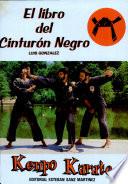 El Libro Del Cinturón Negro de Kenpo Karate