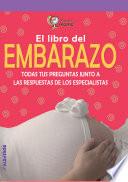 El libro del embarazo/ Pregnancy Book