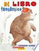 El Libro Fantastico = The Wonderful Book