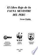 El libro rojo de la fauna silvestre del Perú
