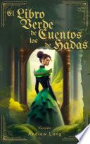 El Libro Verde de los Cuentos de Hadas