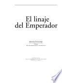El Linaje del emperador