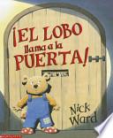El Lobo Llama a la Puerta