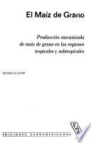 El maíz de grano