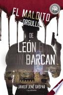 El maldito orgullo de León Barcan