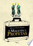 El maletín de los profetas