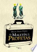 El maletín de los profetas