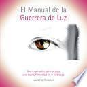 El Manual de la Guerrera de Luz