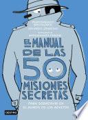 El manual de las 50 misiones secretas para sobrevivir en el mundo de los adultos
