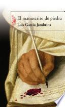 El manuscrito de piedra