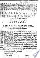 El marido mas firme tragedia famosa de Lope de Vega Carpio...