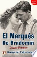 El Marqués de Bradomín: Coloquios Románticos