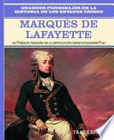 El Marques de Lafayette (The Marquis de Lafayette)