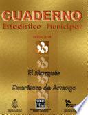 El Marqués Querétaro de Arteaga. Cuaderno estadístico municipal 2001