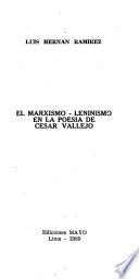 El marxismo-leninismo en la poesía de César Vallejo