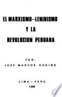 El marxismo-leninismo y la Revolución Peruana