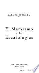 El Marxismo y las escatologías