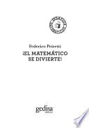¡El matemático se divierte!