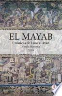 El Mayab: Crónicas de Lino e Iktán (Spanish Edition)