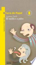 El médico a palos