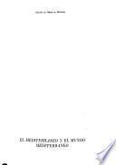 El mediterraneo y el mundo mediterraneo en la época de Filipe II.